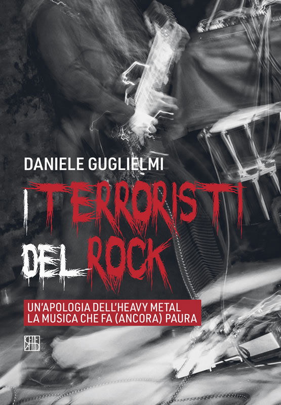 Daniele Guglielmi: I terroristi del rock
