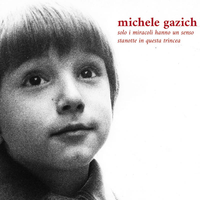 Michele Gazich: solo i miracoli hanno un... (Video)