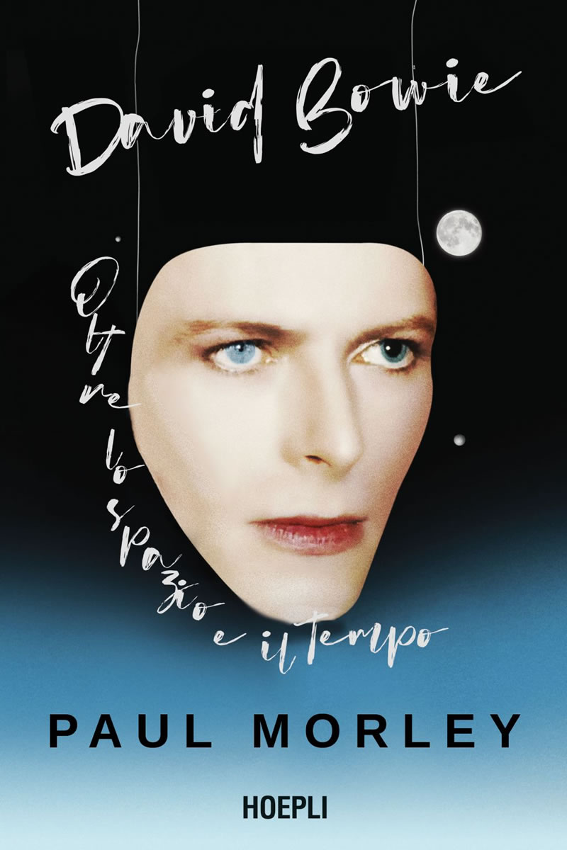 David Bowie. Oltre lo spazio e il tempo