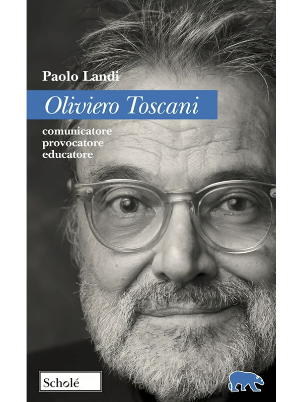 Oliviero Toscani. Comunicatore, provocatore, educatore