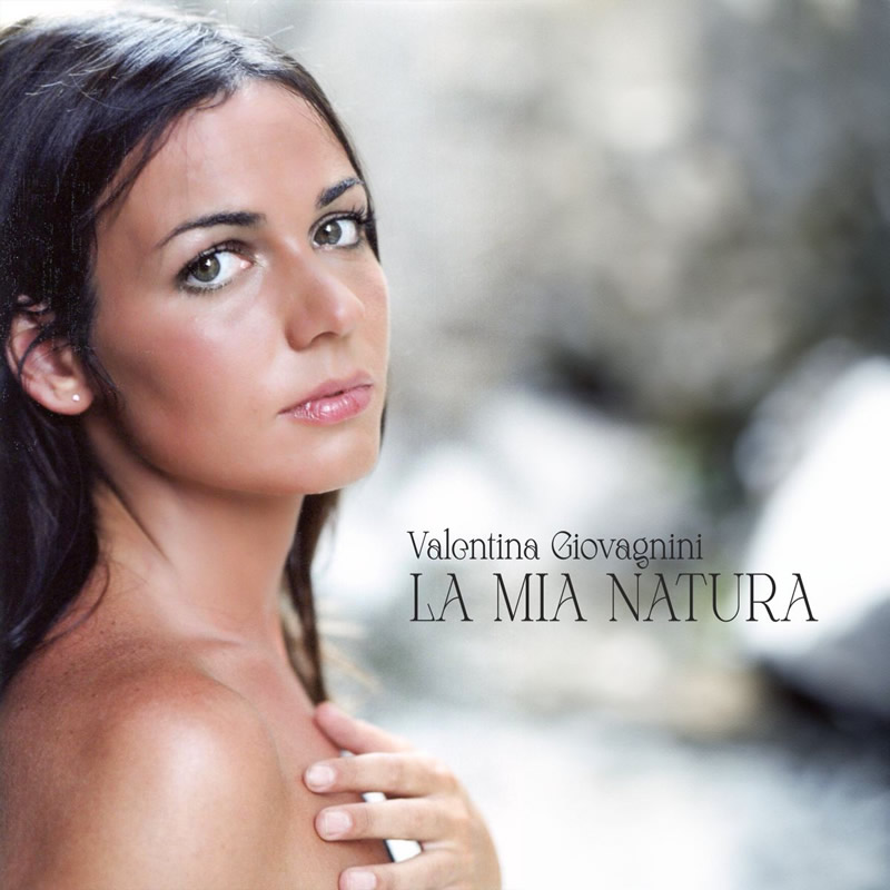 Valentina Giovagnini: La mia natura