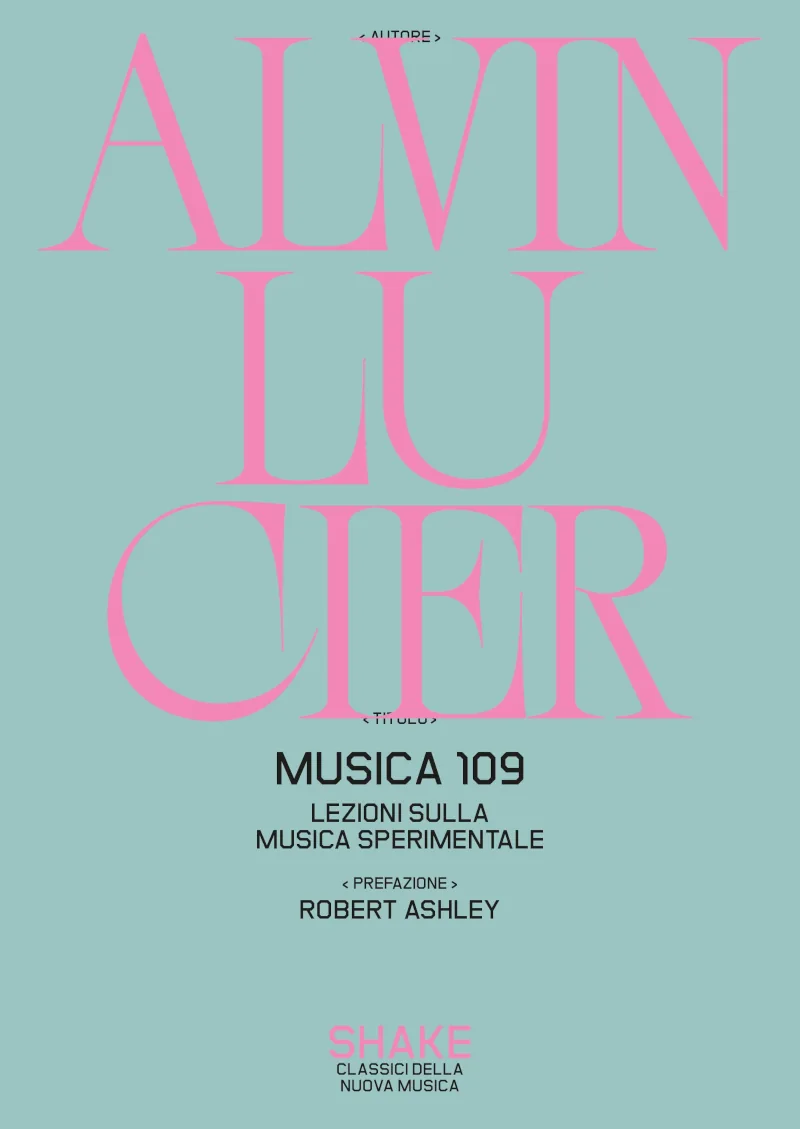 Alvin Lucier: Musica 109